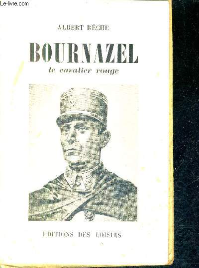 BOURNAZEL LE CAVALIER ROUGE.