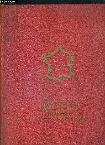 NOUVEAU DICTIONNAIRE NATIONAL DES CONTEMPORAINS - TOME 2 1963.