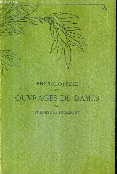 ENCYCLOPEDIE DES OUVRAGES DE DAMES - BIBLIOTHEQUE D.M.C.