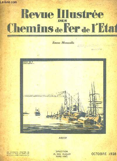 REVUE ILLUSTREE DES CHEMINS DE FER DE L'ETAT N20 2ME ANNEE OCTOBRE 1928 - NUMERO CONSACRE A ROUEN.