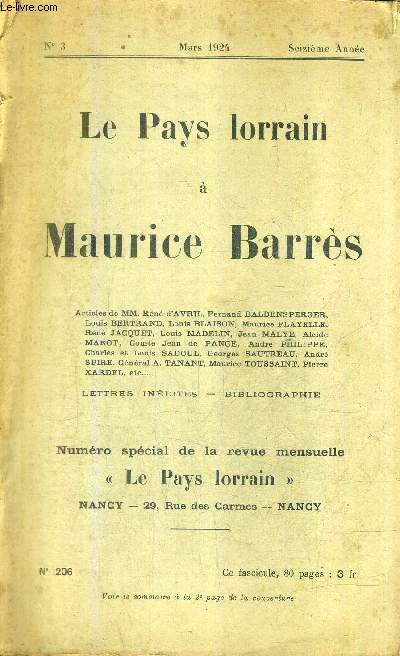 LE PAYS LORRAIN N3 MARS 1924 16E ANNEE - LE PAYS LORRAIN A MAURICE BARRES.