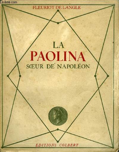 LA PAOLINA SOEUR DE NAPOLEON.
