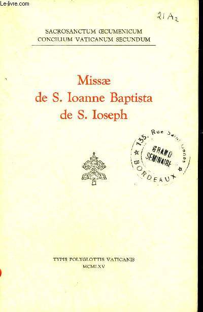 MISSAE DE S.IOANNE BAPTISTA DE S.JOSEPH - SACROSANCTUM OECUMENICUM CONCILIUM VATICANUM SECUNDUM.