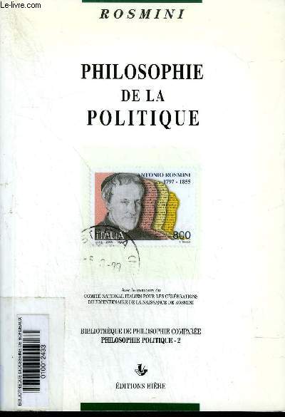 PHILOSOPHIE DE LA POLITIQUE - COLLECTION BIBLIOTHEQUE DE PHILOSOPHIE COMPAREE PHILOSOPHIE POLITIQUE 2.