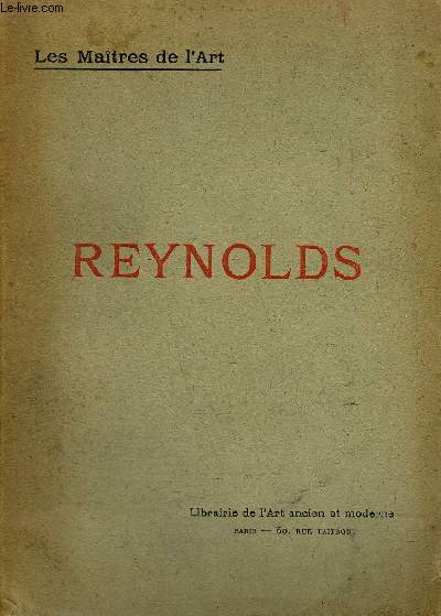 REYNOLDS - COLLECTION LES MAITRES DE L'ART.