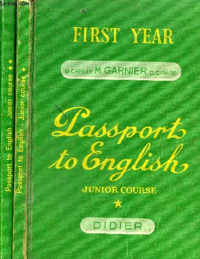 PASSPORT TO ENGLISH JUNIOR COURSE - EN DEUX TOMES - TOMES 1 + 2 (FIRST YEAR + SECOND YEAR).