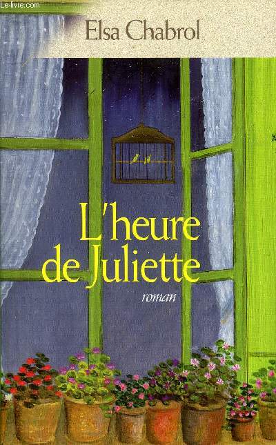 L'HEURE DE JULIETTE.