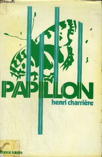 PAPILLON RECIT SUIVI DE PAPILLON OU LA LITTERATURE ORALE PAR JEAN FRANCOIS REVEL - COLLECTION VECU.