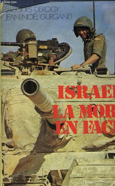 ISRAEL LA MORT EN FACE.