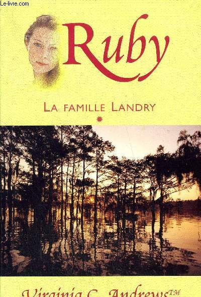LA FAMILLE LANDRY - TOME 1 : RUBY.