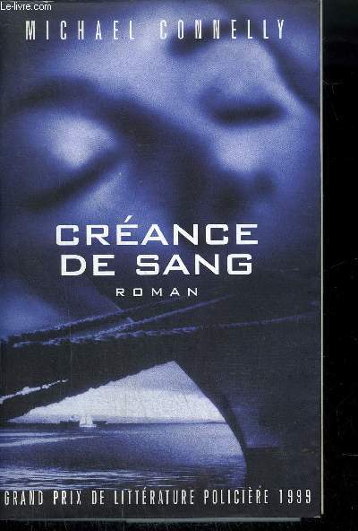CREANCE DE SANG - ROMAN.