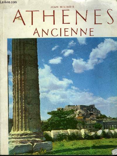 ATHENES ANCIENNE.