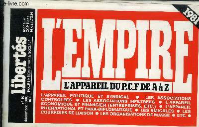 LIBERTES N16 DECEMBRE 1980 - L'EMPIRE L'APPAREIL DU P.C.F. DE A  Z.