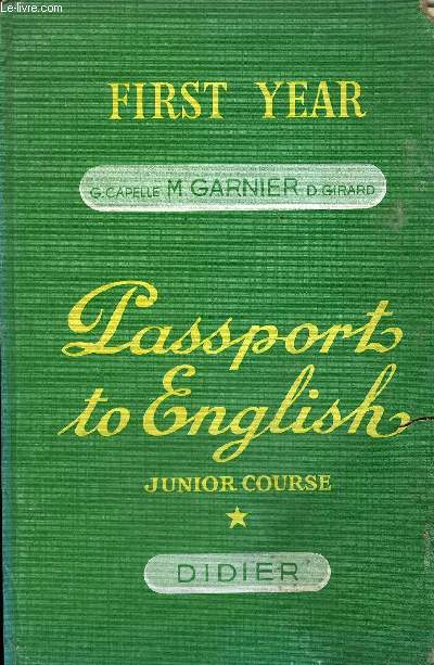 PASSPORT TO ENGLISH JUNIOR COURSE I .