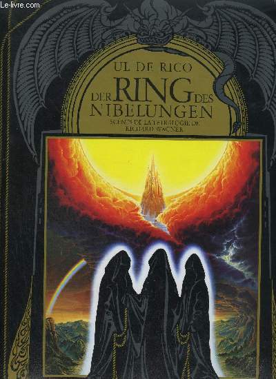 DER RING DES NIBELUNGEN - scnes de la ttralogie de Richard Wagner