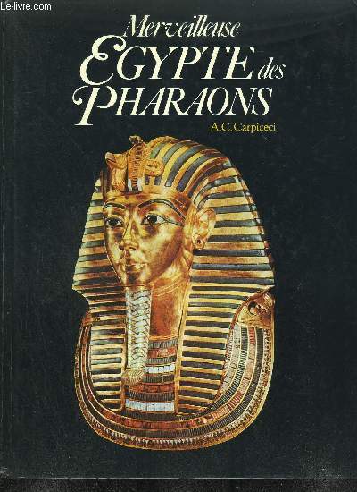 MERVEILLEUSE EGYPTE DES PHARAONS