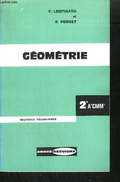 GEOMETRIE 2E A'CMM' - NOUVEAUX PROGRAMMES DU 25 JUILLET 1960