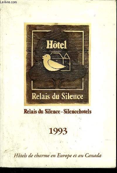 HOTEL RELAIS DU SILENCE - HOTELS DE CHARME EN EUROPE ET AU CANADA