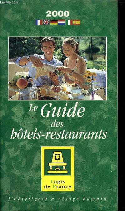 LE GUIDE DES HOTELS-RESTAURANTS - 2000