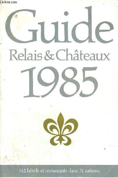 RELAIS & CHATEAUX 1985