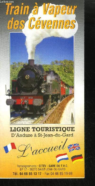 PLAQUETTE / TRAIN A VAPEUR DES CEVENNES - LIGNE TOURISTIQUE D'ANDUZE A ST-JEAN-DU-GARD - LE VOYAGE