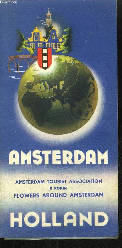 DEPLIANT ANGLAIS / AMSTERDAM - HOLLAND