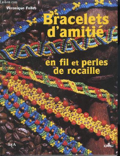 BRACELETS D'AMITIE EN FIL ET PERLE DE ROCAILLE