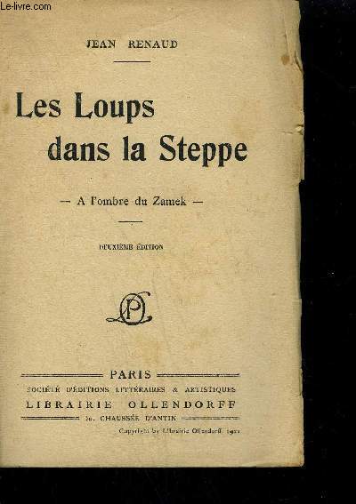 LES LOUPS DANS LE STEPPE - A L'OMBRE DU ZAMEK 2eme edition