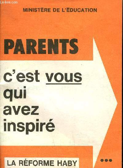 PARENTS C'EST VOUS QUI AVEZ INSPIRE
