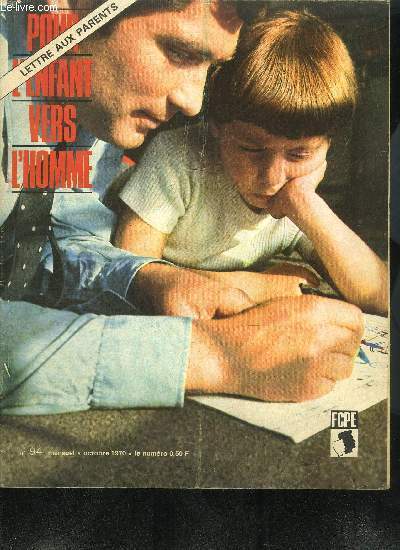 LETTRE AUX PARENTS - POUR L'ENFANT VERS L'HOMMEN94 - MENSUEL OCTOBRE 1970