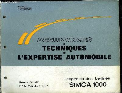 ASSURANCES TECHNIQUES DE L'EXPERTISE AUTOMOBILE N5 - MAI-JUIN 1967 - L'EXPERTISE DES BERLINES SIMCA 1000