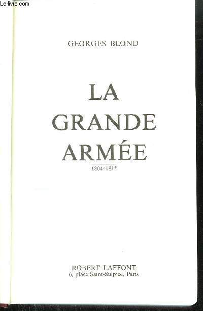 LA GRANDE ARMEE1804-1815