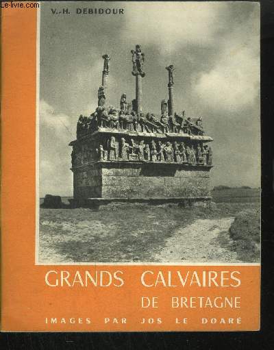 GRANDS CALVAIRES DE BRETAGNE / COLLECTION REFLETS DE BRETAGNE