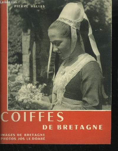 COIFFES DE BRETAGNE / COLLECTION LA BRETAGNE EN DENTELLES
