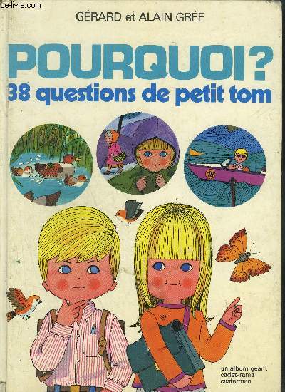 POURQUOI ? 38 QUESTIONS DE PETIT TOM - COLLECTION CADET-RAMA