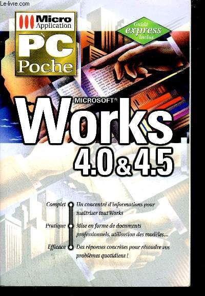 MICROSOFT WORKS 4.0 & 4.5 / COLLECTION PC POCHE