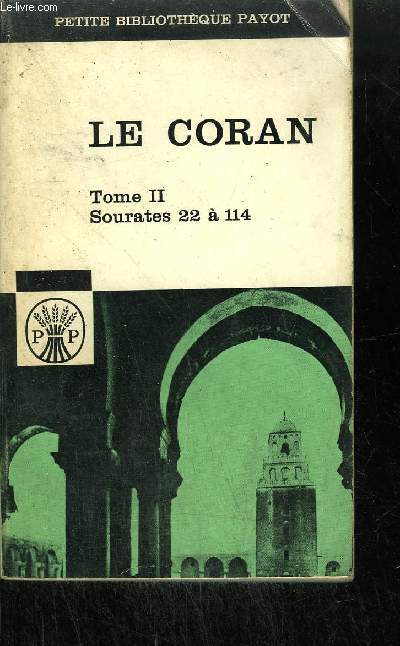 LE CORAN TOME II - SOURATES 22  114