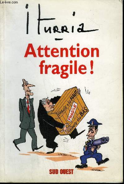 ATTENTION FRAGILE !