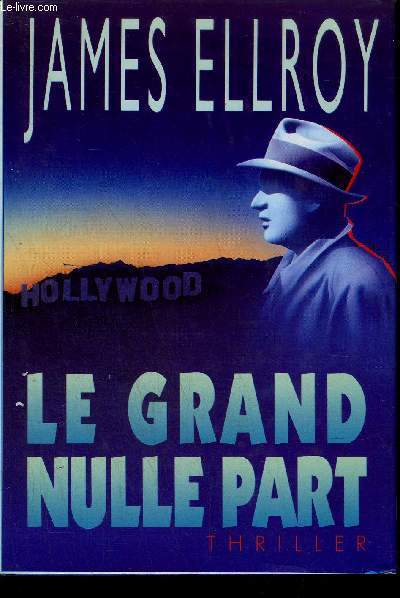 LE GRAND NULLE PART - THRILLER