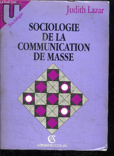 SOCIOLOGIE DE LA COMMUNICATION DE MASSE