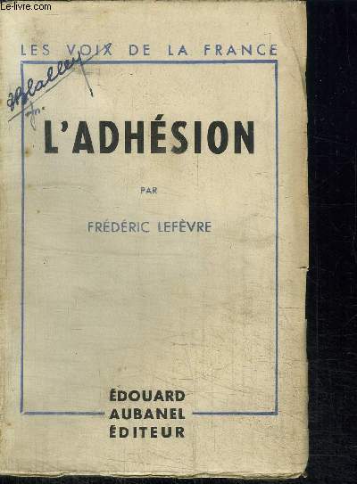 L'ADHESION / COLLECTION LES VOIX DE LA FRANCE