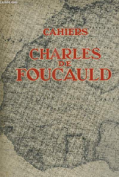 CAHIERS CHARLES DE FOUCAULD VOL. 1