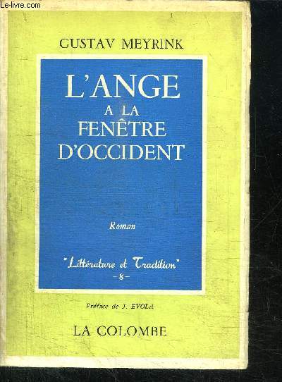 L'ANGE A LA FENETRE D'OCCIDENT / COLLECTION LITTERATURE ET TRADITION N8
