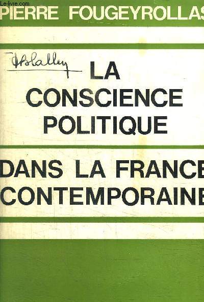 LA CONSCIENCE POLITIQUE DANS LE FRANCE CONTEMPORAINE