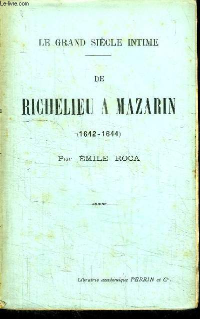 DE RICHELIEU A MAZARIN (1642-1644)