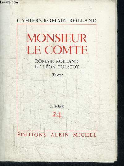 MONSIEUR LE COMTE / CAHIER ROMAIN ROLLAND N24