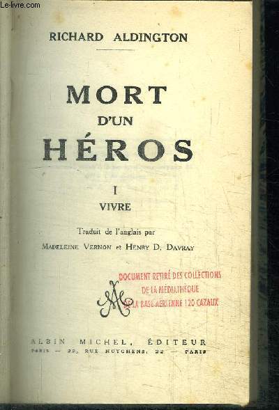 MORT D'UN HEROS - I - VIVRE