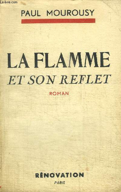 LA FLAMME ET SON REFLET