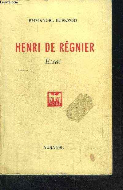 HENRI DE REGNIER - ESSAI
