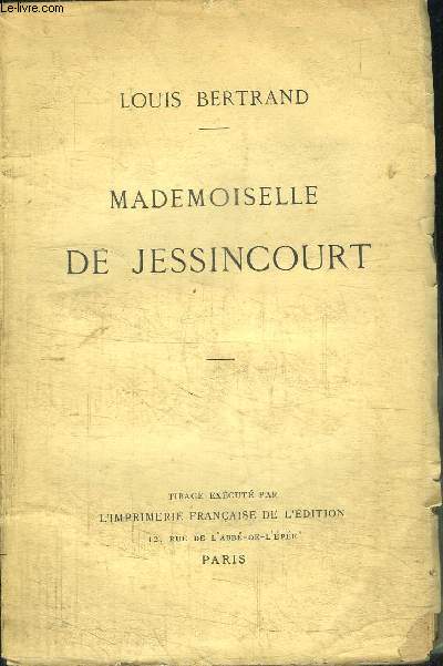 MADEMOISELLE DE JESSINCOURT